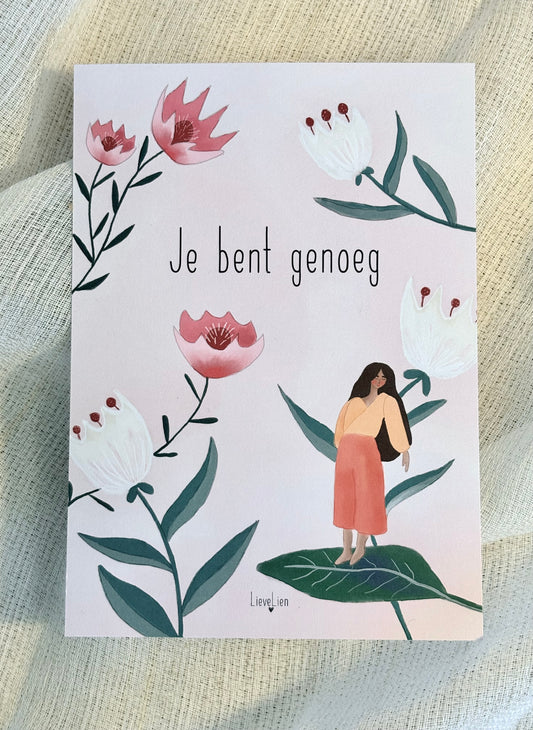 Je bent genoeg