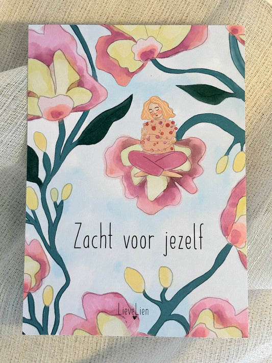 Zacht voor jezelf